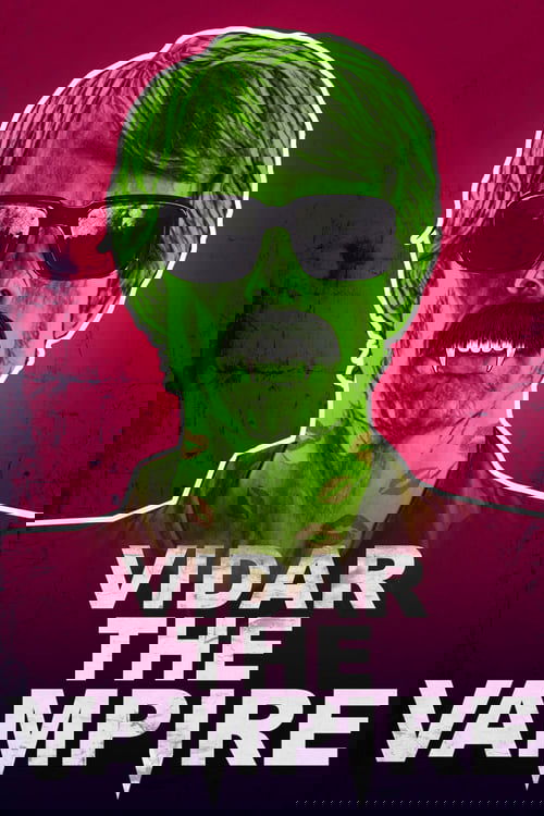 Vidar the Vampire 2017