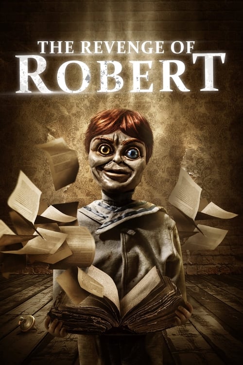 The Revenge of Robert the Doll 2018