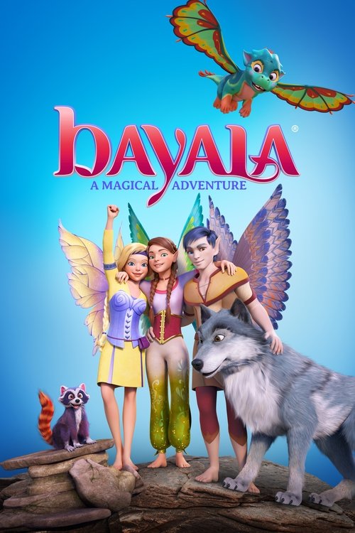 Bayala: A Magical Adventure (The Fairy Princess & the Unicorn) 2019
