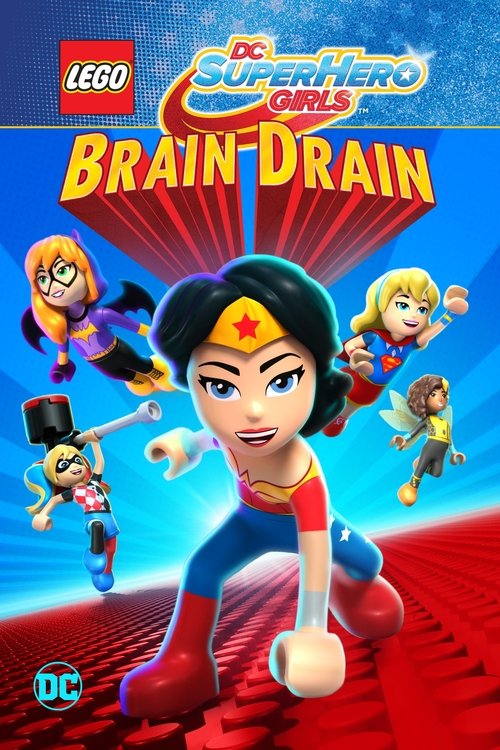 Lego DC Super Hero Girls: Brain Drain 2017