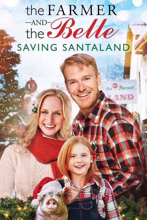 The Farmer and the Belle: Saving Santaland 2020