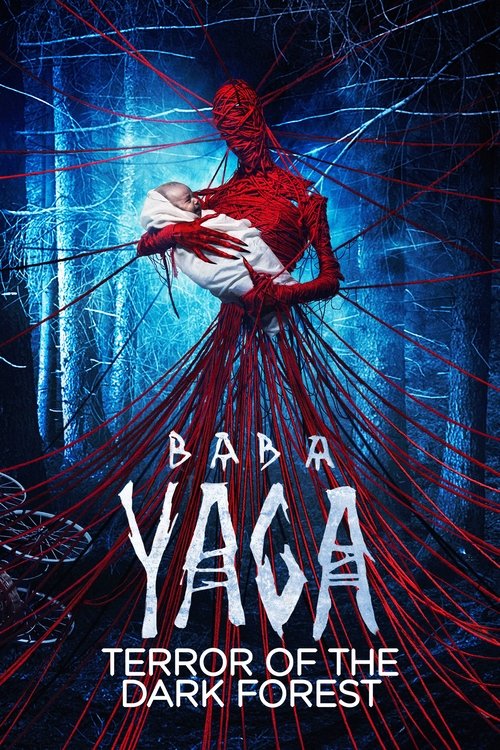 Baba Yaga: Terror of the Dark Forest 2020