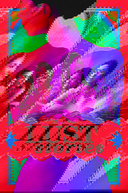Lust Stories 2018