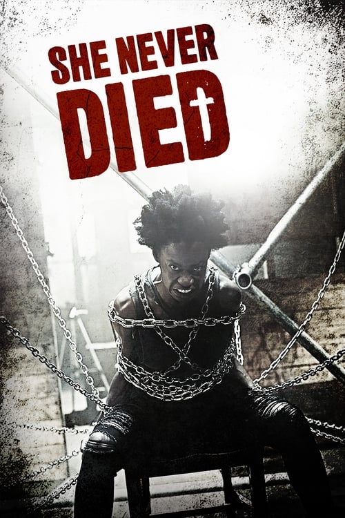 She Never Died 2019