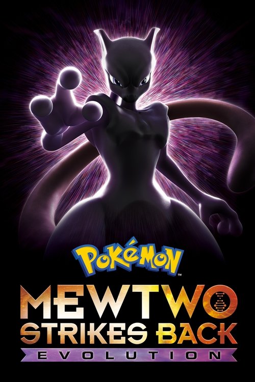 Pokémon the Movie: Mewtwo Strikes Back Evolution 2019