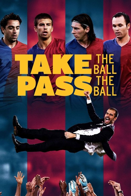 Take The Ball Pass The Ball 2018