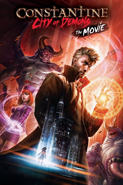 Constantine: City of Demons – The Movie 2018 کنستانتین: شهر شیاطین