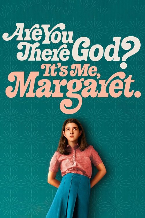 Are You There God? It's Me, Margaret. 2023