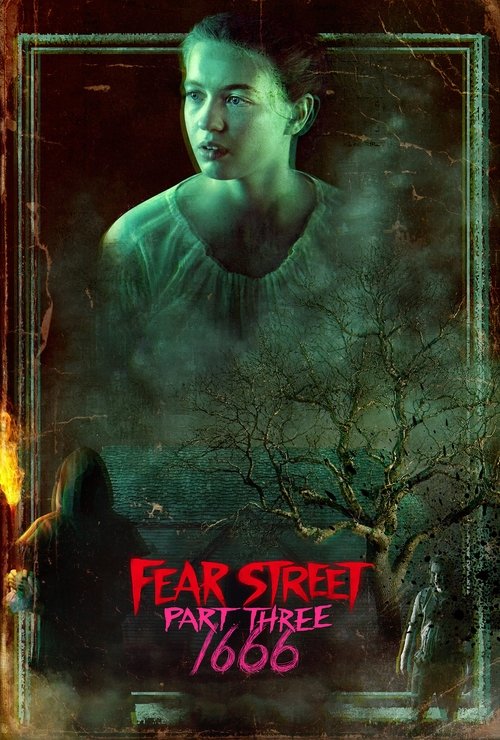 Fear Street: Part Three – 1666 2021