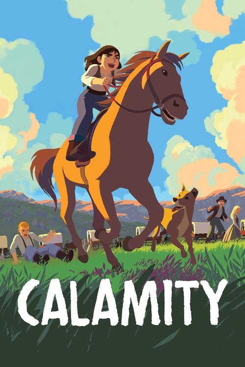 Calamity, a Childhood of Martha Jane Cannary 2020