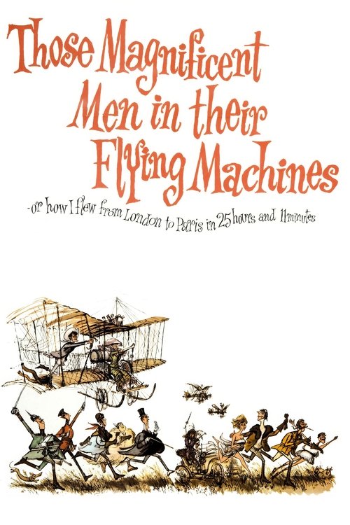 Those Magnificent Men in Their Flying Machines or How I Flew from London to Paris in 25 Hours 11 Minutes 1965