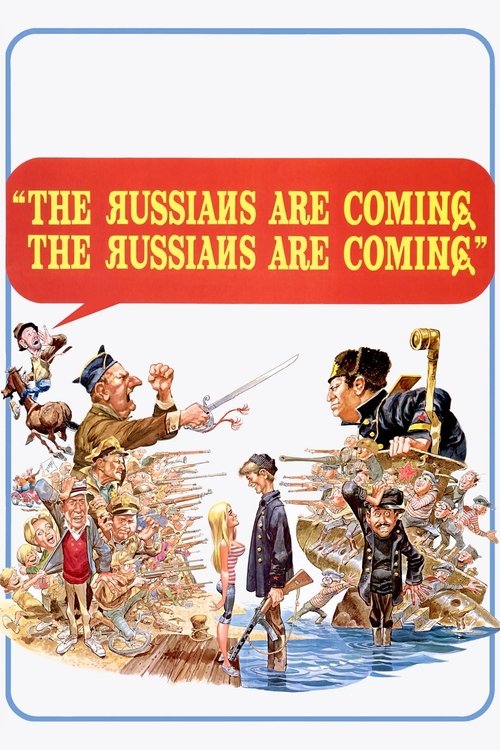 The Russians Are Coming the Russians Are Coming 1966