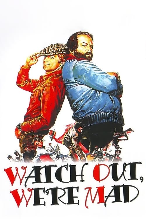 Watch Out, We're Mad 1974