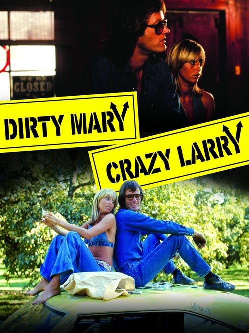 Dirty Mary Crazy Larry 1974