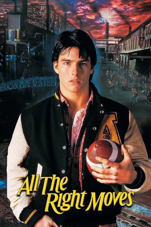 All the Right Moves 1983