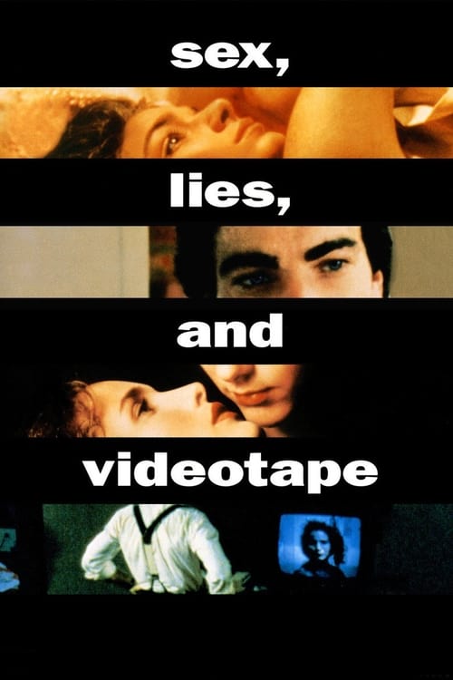 Sex, Lies, and Videotape 1989