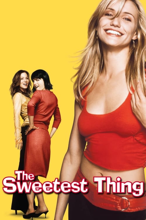 The Sweetest Thing 2002