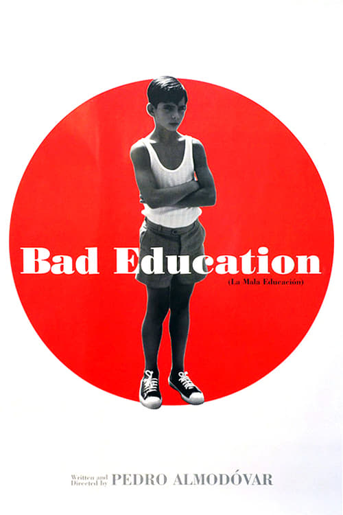 Bad Education 2004