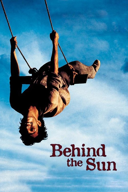 Behind the Sun (Detrás del sol) 2001
