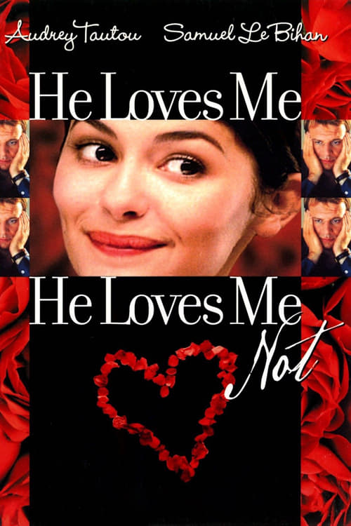 He Loves Me, He Loves Me Not 2002