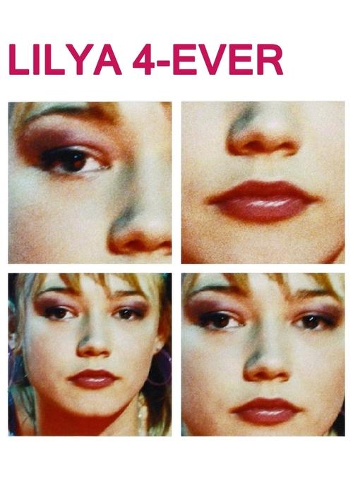 Lilya 4-Ever 2002