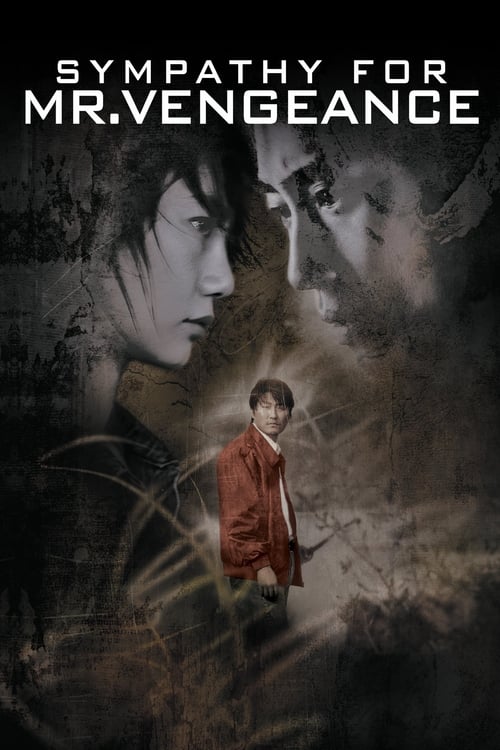 Sympathy for Mr Vengeance 2002