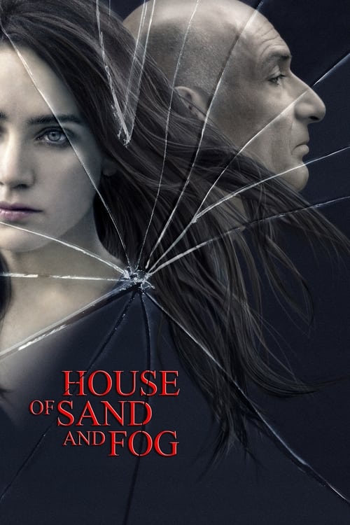 House of Sand and Fog 2003
