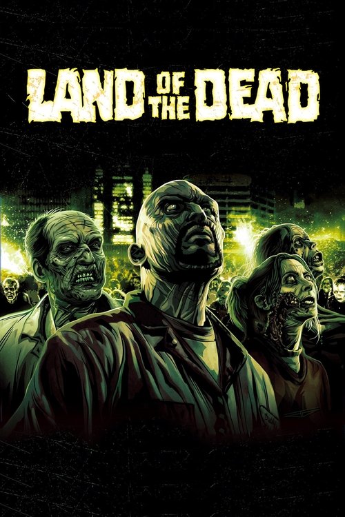 Land of the Dead 2005