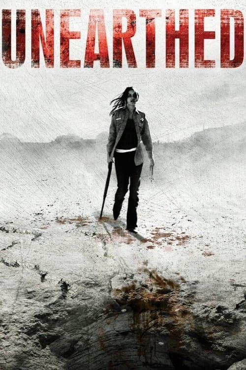 Unearthed 2007