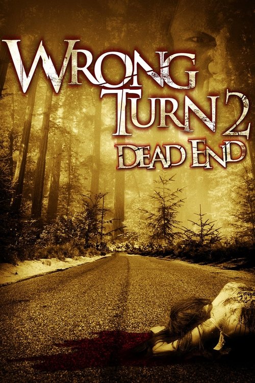 Wrong Turn 2 Dead End 2007