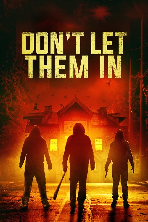 Dont Let Them In 2020