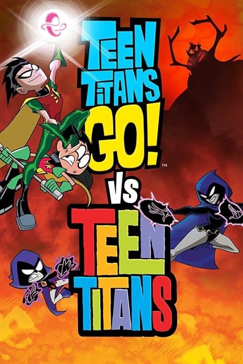Teen Titans Go! Vs. Teen Titans 2019
