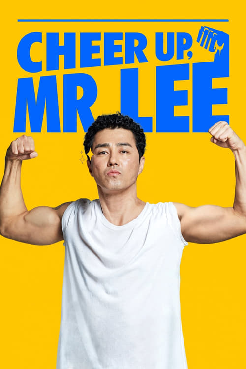 Cheer Up Mr Lee 2019