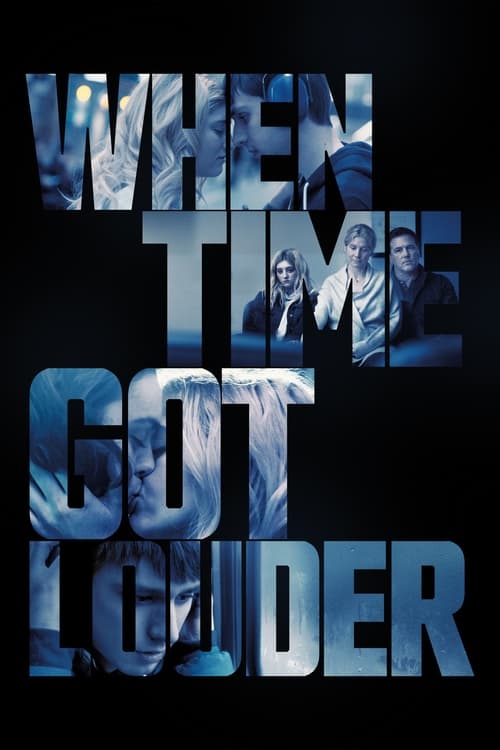 When Time Got Louder 2022
