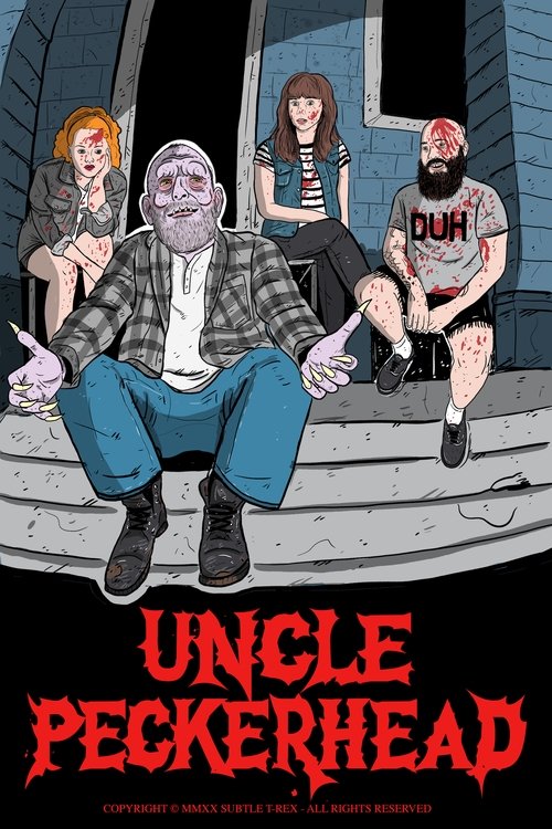 Uncle Peckerhead 2020