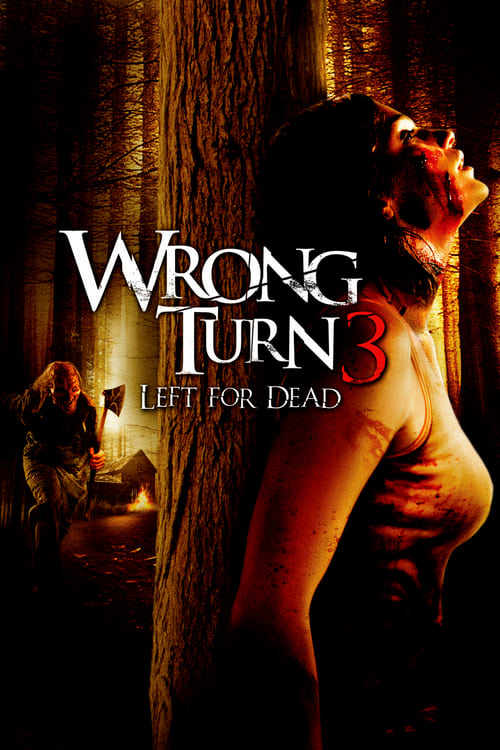 Wrong Turn 3 Left for Dead 2009