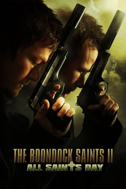 The Boondock Saints II All Saints Day 2009