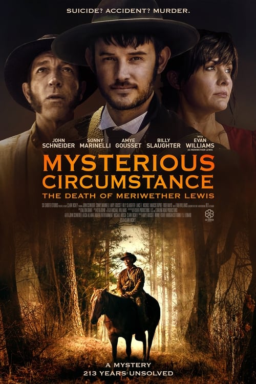 Mysterious Circumstance: The Death of Meriwether Lewis 2022