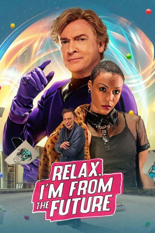 Relax, I'm from the Future 2023