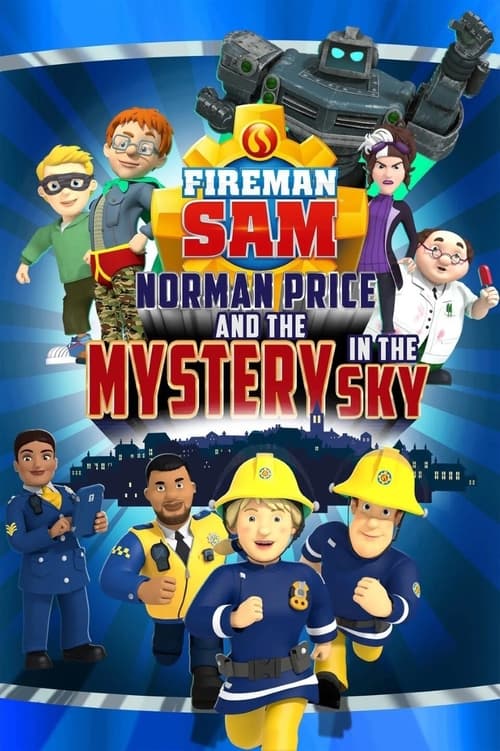 Fireman Sam: Norman Price and the Mystery in the Sky 2020