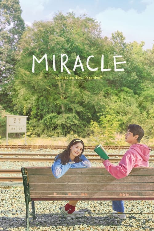 Miracle: Letters to the President  2021