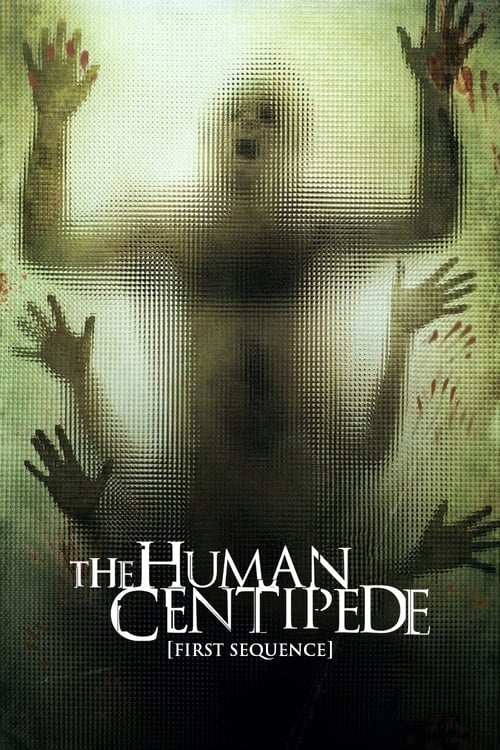 The Human Centipede First Sequence 2009