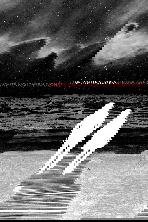 The White Stripes Under Great White Northern Lights 2009