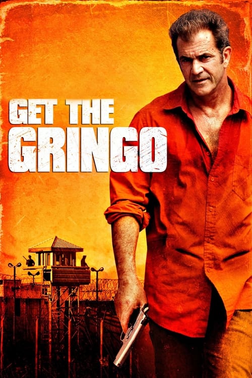 Get the Gringo 2012