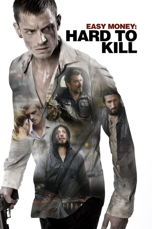 Easy Money II Hard to Kill 2012