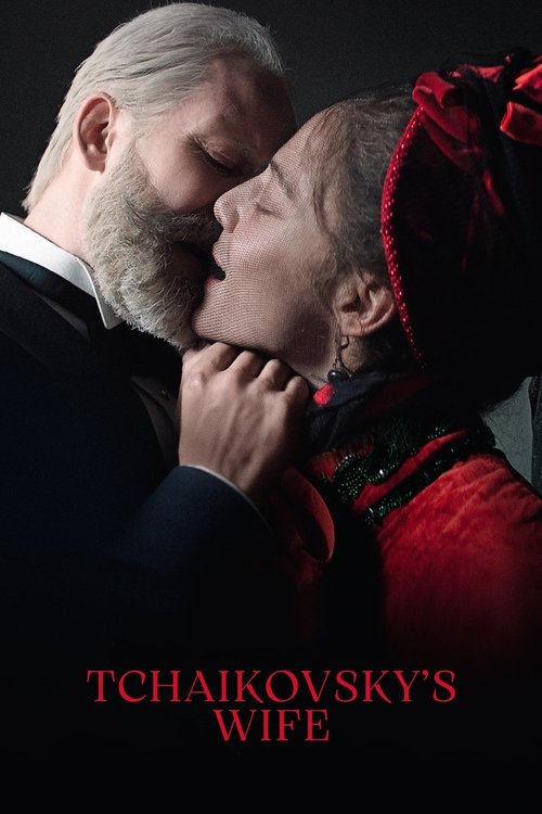 Tchaikovsky's Wife 2022