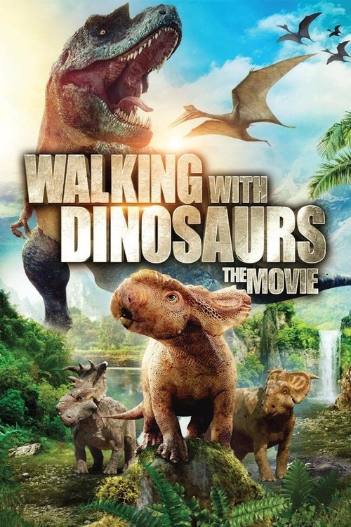 Walking with Dinosaurs 3D 2013