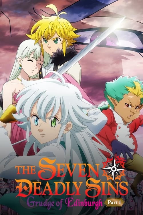 The Seven Deadly Sins: Grudge of Edinburgh 2022
