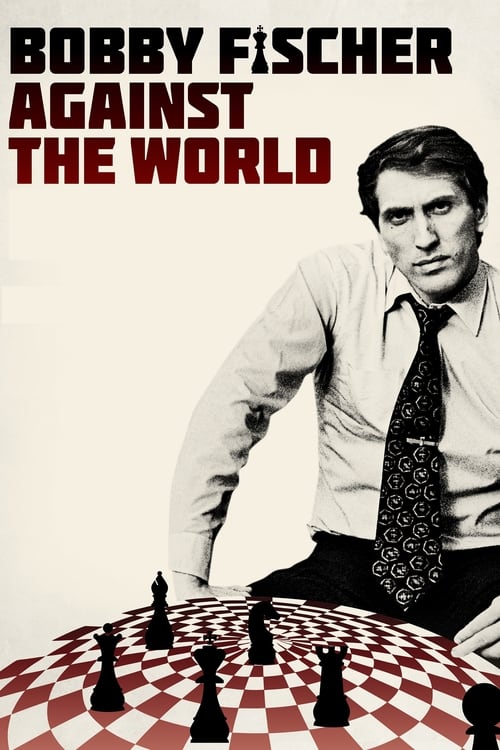 Bobby Fischer Against the World 2011 