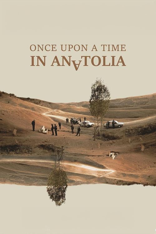 Once Upon a Time in Anatolia 2011